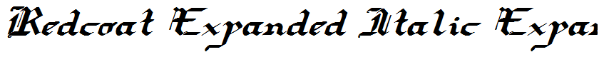 Redcoat Expanded Italic Expanded Italic