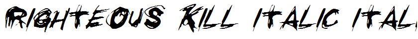 Righteous Kill Italic Italic