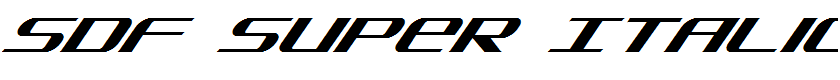 SDF Super Italic Super Italic