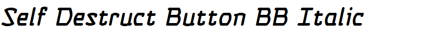 Self Destruct Button BB Italic