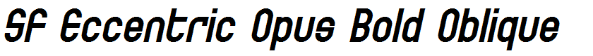 SF Eccentric Opus Bold Oblique