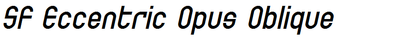 SF Eccentric Opus Oblique