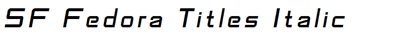 SF Fedora Titles Italic