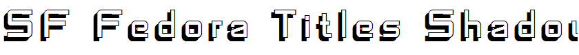 SF Fedora Titles Shadow