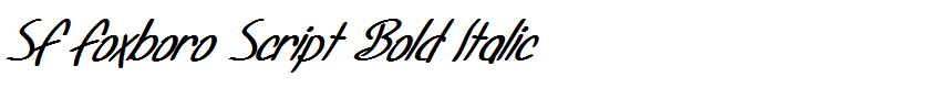 SF Foxboro Script Bold Italic