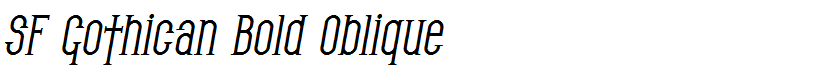 SF Gothican Bold Oblique