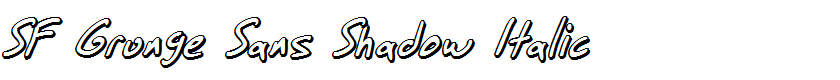 SF Grunge Sans Shadow Italic