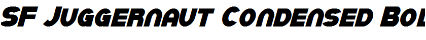 SF Juggernaut Condensed Bold Italic