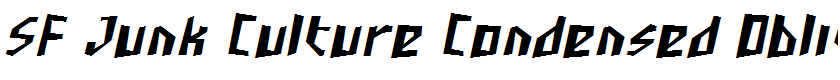SF Junk Culture Condensed Oblique