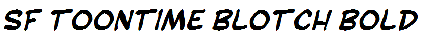 SF Toontime Blotch Bold Italic