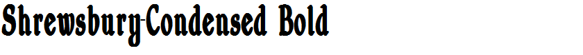 Shrewsbury-Condensed Bold