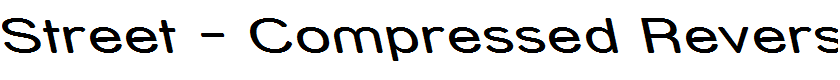 Street - Compressed Reverse Italic