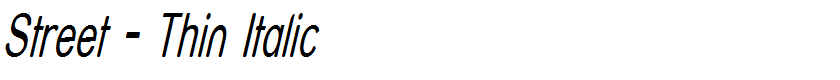 Street - Thin Italic