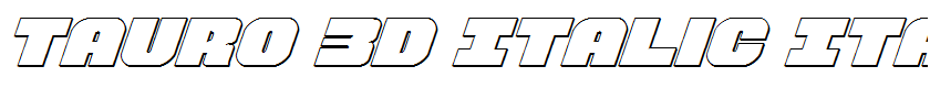 Tauro 3D Italic Italic