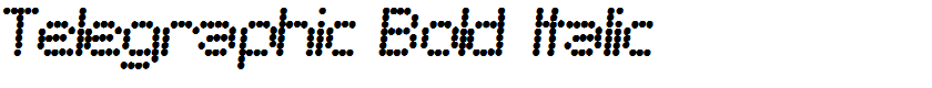 Telegraphic Bold Italic