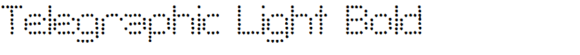 Telegraphic Light Bold