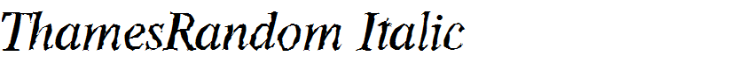 ThamesRandom Italic