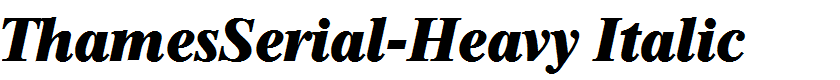 ThamesSerial-Heavy Italic