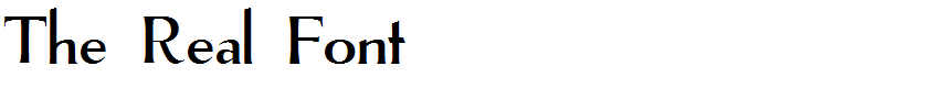 The Real Font