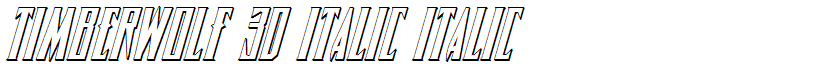 Timberwolf 3D Italic Italic