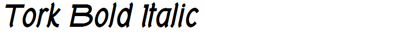 Tork Bold Italic