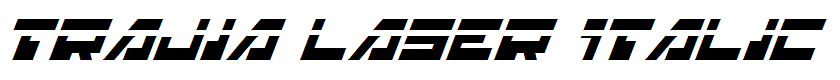 Trajia Laser Italic Laser Italic