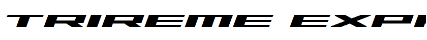 Trireme Expanded Bold Italic Expanded Bold Italic