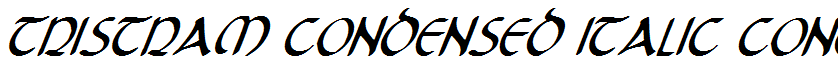 Tristram Condensed Italic Condensed Italic