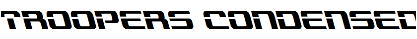 Troopers Condensed Leftalic Condensed Italic