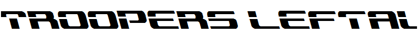 Troopers Leftalic Italic