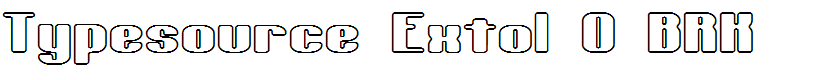 Typesource Extol O BRK