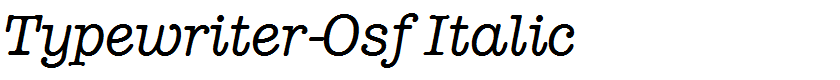 Typewriter-Osf Italic