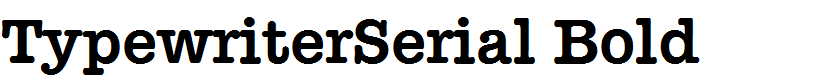 TypewriterSerial Bold