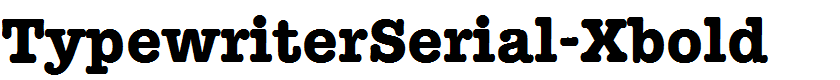 TypewriterSerial-Xbold