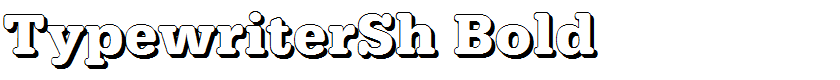 TypewriterSh Bold