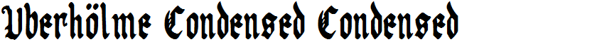 Uberhölme Condensed Condensed