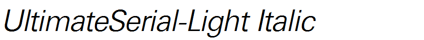 UltimateSerial-Light Italic