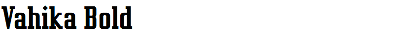 Vahika Bold