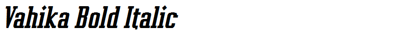 Vahika Bold Italic