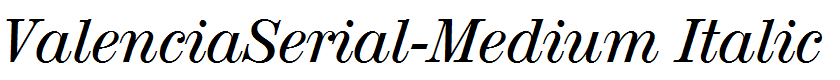 ValenciaSerial-Medium Italic