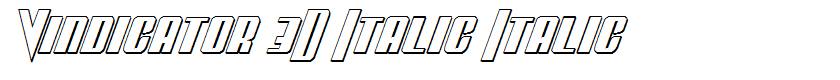 Vindicator 3D Italic Italic
