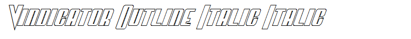 Vindicator Outline Italic Italic