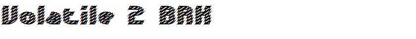 Volatile 2 BRK
