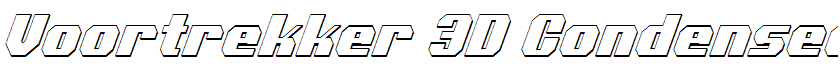 Voortrekker 3D Condensed Italic Condensed Italic