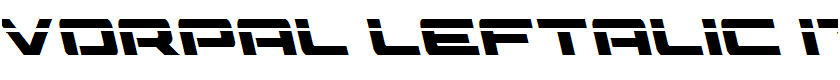 Vorpal Leftalic Italic