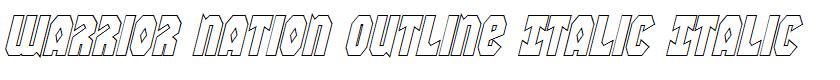 Warrior Nation Outline Italic Italic