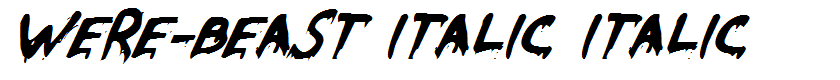 Were-Beast Italic Italic
