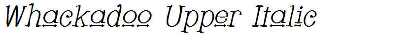 Whackadoo Upper Italic