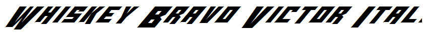 Whiskey Bravo Victor Italic Italic