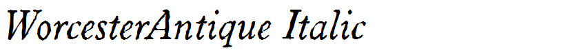 WorcesterAntique Italic